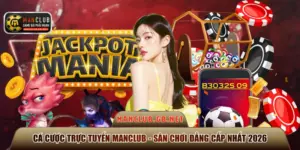 cá cược trực tuyến Manclub