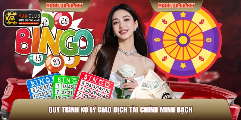 Quy trình xử lý giao dịch tài chính minh bạch