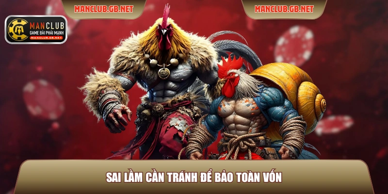 Sai lầm cần tránh để bảo toàn vốn