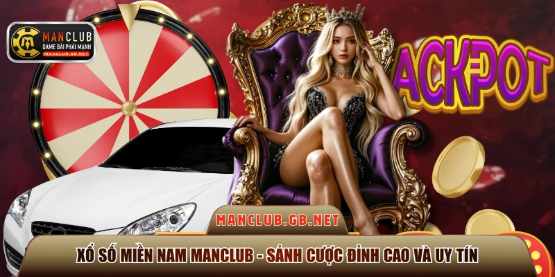Xổ số miền nam ManClub